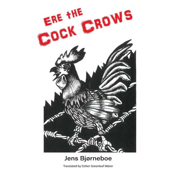 Ere the Cock Crows, (Paperback)