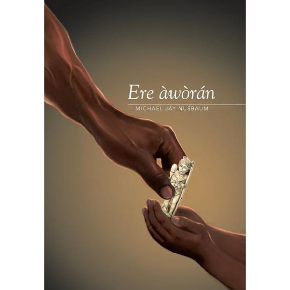 Ere Ã wÃ²rÃ¡n, (Hardcover)