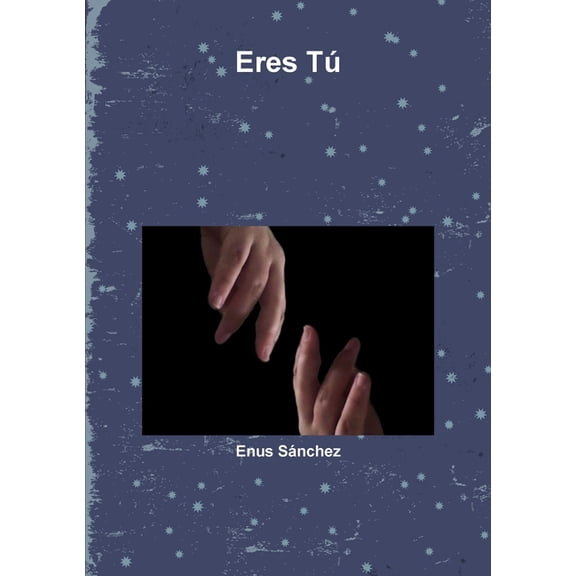 Eres T?