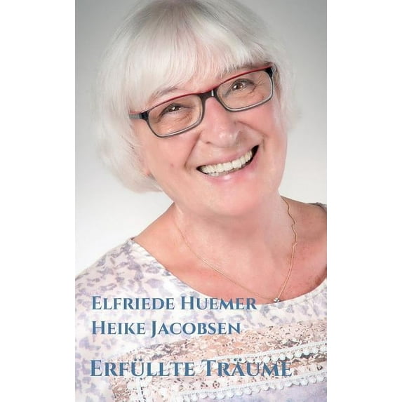 Erfüllte Träume (Hardcover)