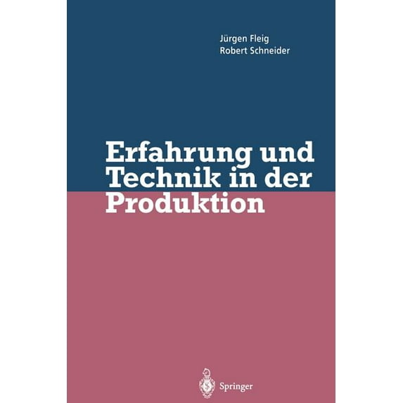 Erfahrung Und Technik in Der Produktion, (Paperback)