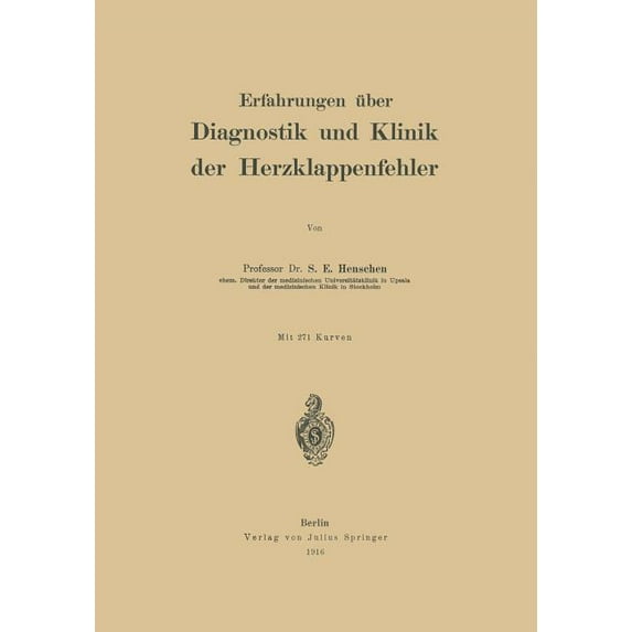 Erfahrungen Ãber Diagnostik Und Klinik Der Herzklappenfehler, (Paperback)