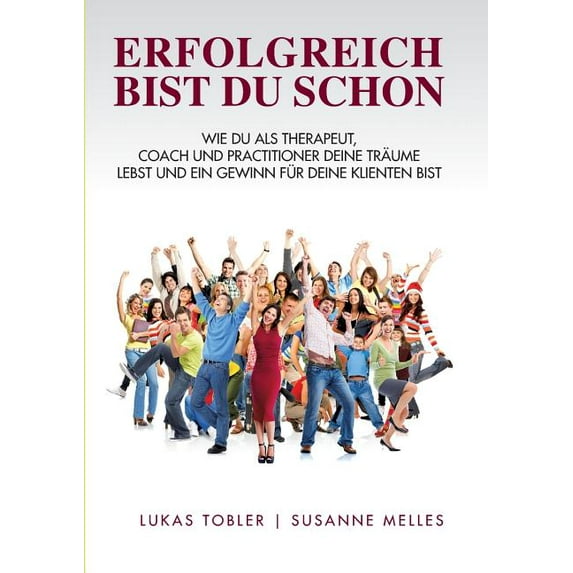Erfolgreich bist du schon (Paperback)