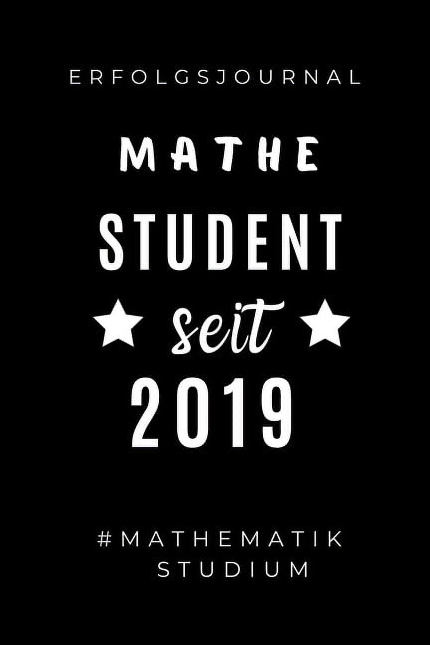 Erfolgsjournal Mathe Student Seit 2019 mathematik Studium A5