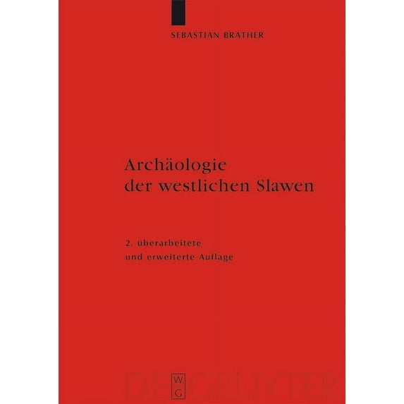 Ergänzungsbände Zum Reallexikon der Germ Archäologie der westlichen Slawen, Book 61, (Hardcover)