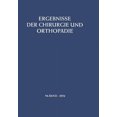 thumbnail image 1 of Ergebnisse Der Chirurgie Und OrthopÃ¤die Ergebnisse Der Chirurgie Und OrthopÃ¤die, Book 54, (Paperback), 1 of 1