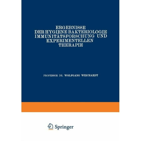 Ergebnisse Der Hygiene Bakteriologie Immunitätsforschung Und Experimentellen Therapie: Neunter Band, (Paperback)