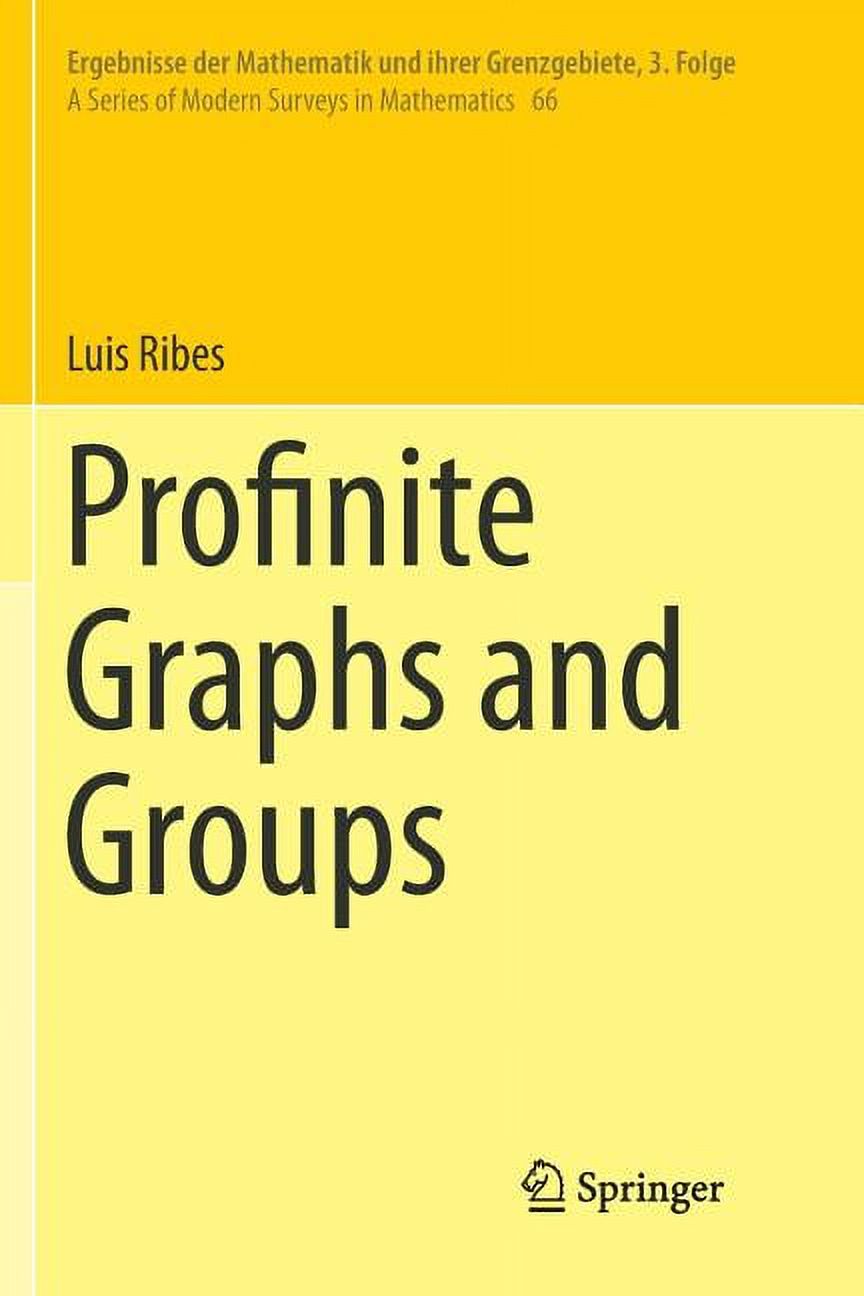 Ergebnisse Der Mathematik Und Ihrer Gren Profinite Graphs and Groups, Book 66, (Paperback)