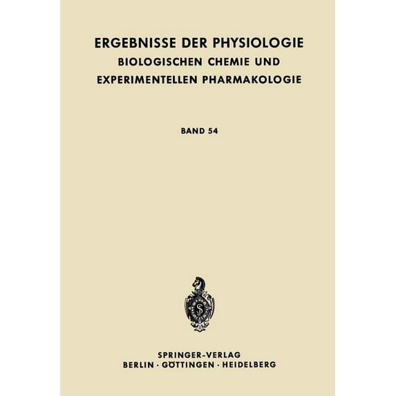 Ergebnisse Der Physiologie, Biologischen Die Nervöse Steuerung Der Atmung, Book 54, (Paperback)