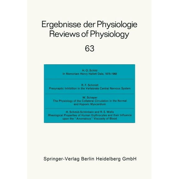 Ergebnisse Der Physiologie, Biologischen Ergebnisse Der Physiologie / Reviews of Physiology: Biologischen Chemie Und Experimentellen Pharmakologie / Biochemistry, Book 63, (Paperback)