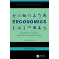 thumbnail image 1 of Ergonomics Design & Mgmt. Theory & Appli Ergonomics: Foundational Principles, Applications, and Technologies, Second Edition, (Hardcover), 1 of 1
