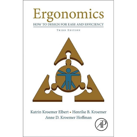 Ergonomics: How to Design for Ease and Efficiency, (Paperback)