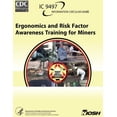thumbnail image 1 of Ergonomics and Risk Factor Awareness Training for Miners, 1 of 1