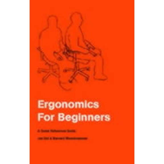 Pre-Owned Ergonomics For Beginners: A Quick Reference Guide, Second Edition (Paperback) 0748408258 9780748408252