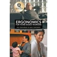 thumbnail image 1 of Ergonomics for Home-Based Workers: Use Your Brain to Save Your Body (Paperback) by Marilyn Ekdahl Ravicz, 1 of 1