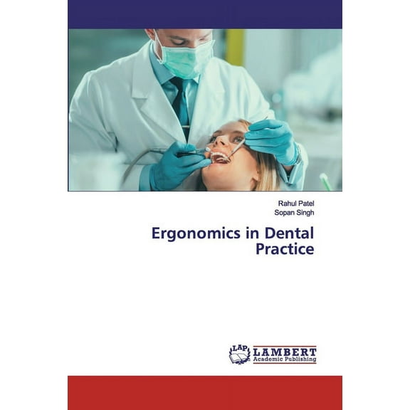 Ergonomics in Dental Practice (Paperback)