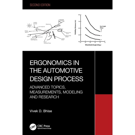 Ergonomics in the Automotive Design Process: Advanced Topics, Measurements, Modeling and Research, (Paperback)