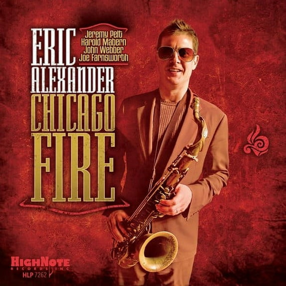 Eric Alexander - Chicago Fire - Music & Performance - Vinyl