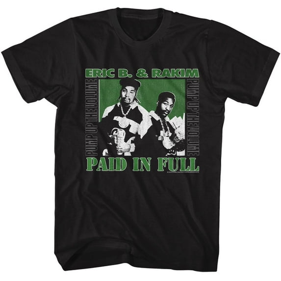Eric B And Rakim Paid In Full Black Adult T-Shirt 4Xlt