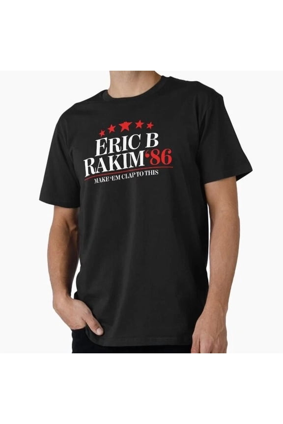 Eric B. & Rakim For President T-Shirt S-5XL