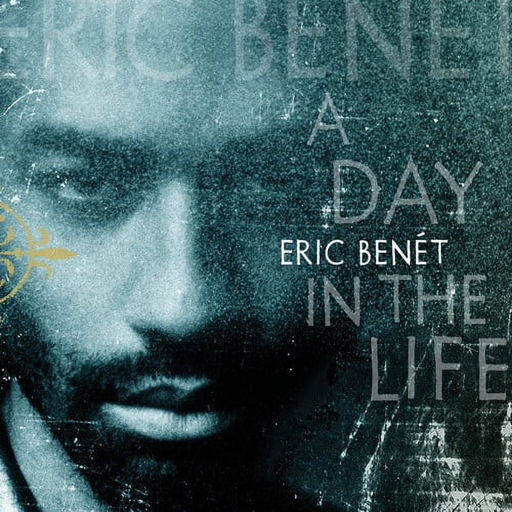 Eric Benét - A Day In The Life