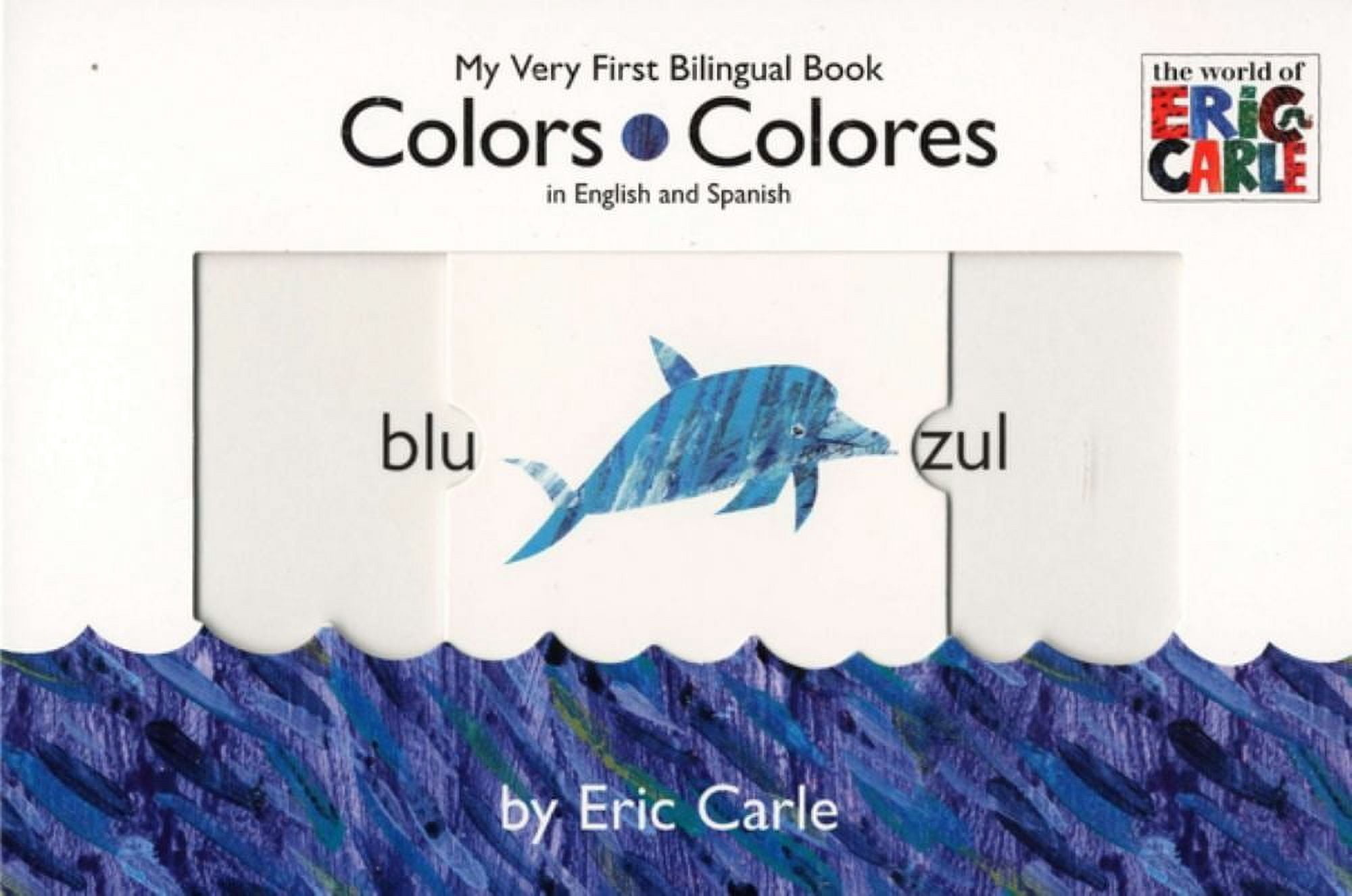 Eric Carle Colors/Colores (Bilingual edition) (Board Book)