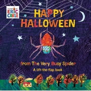 Happy Halloween from the Very Busy Spider A Lift-The-Flap Book Board Book