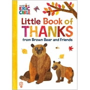 Little Book of Thanks from Brown Bear and Friends World of Eric Carle Hardcover