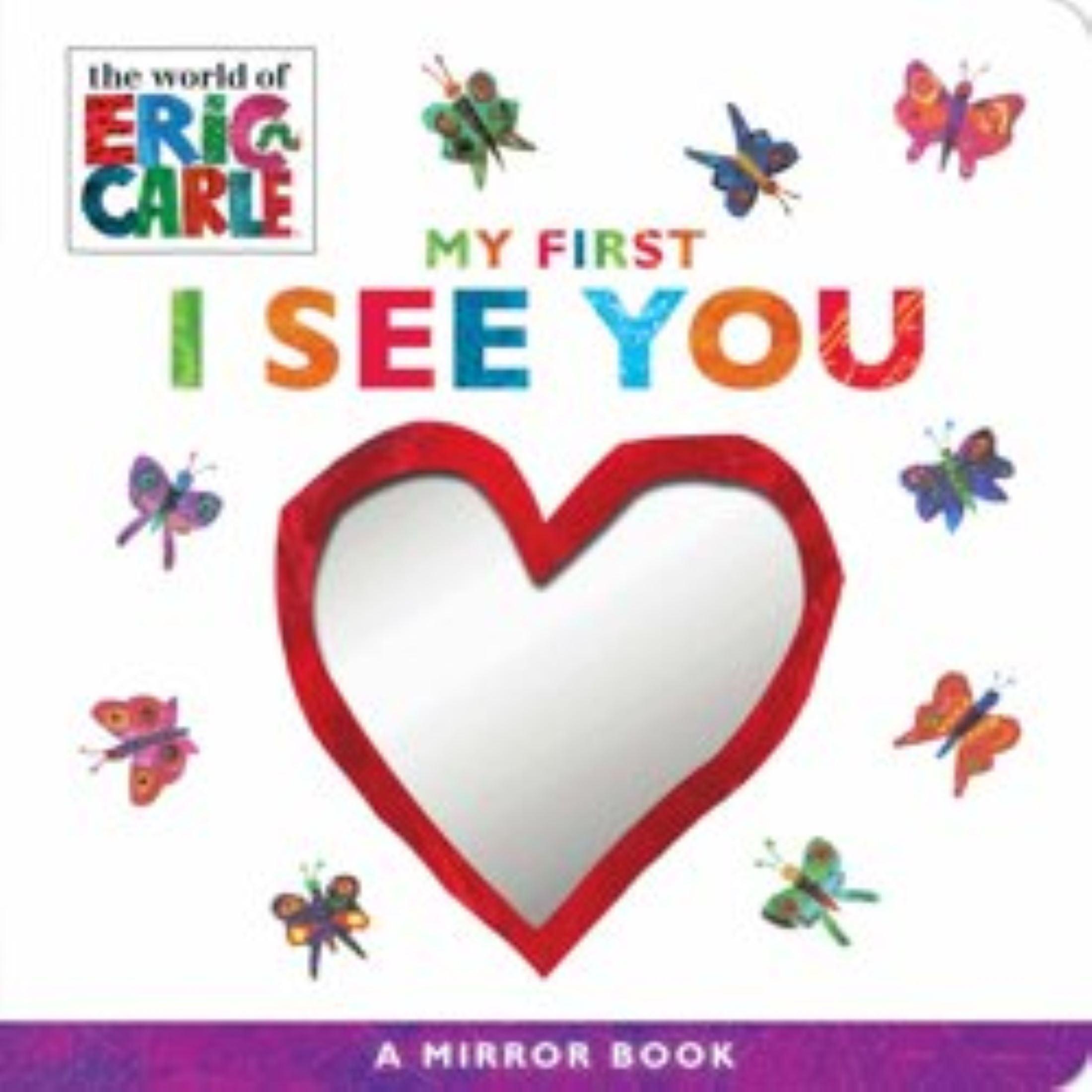 Eric Carle: My First I See You: A Mirror Book (Board Book)