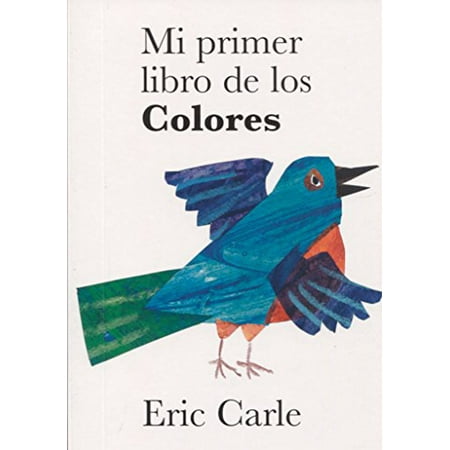 Pre-Owned Eric Carle - Spanish: Mi primer libro de los Colores Paperback
