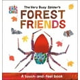 thumbnail image 1 of Eric Carle: The Very Busy Spider's Forest Friends: A Touch-And-Feel Book (Paperback), 1 of 1