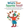 thumbnail image 1 of Pre-Owned What's Your Favorite Food? (Paperback) 9781250295149, 1 of 1