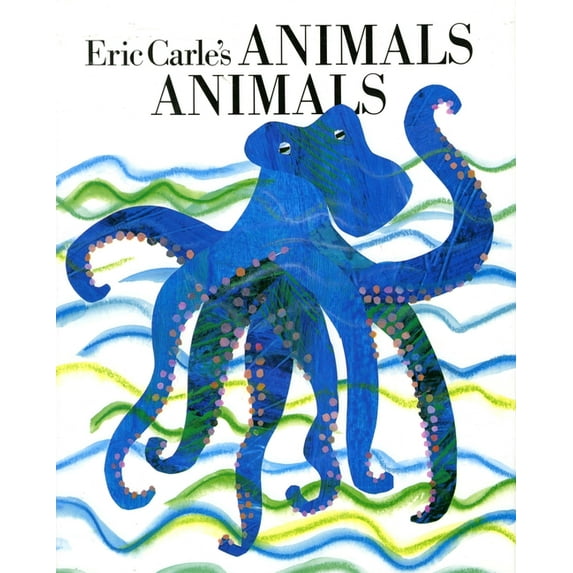 Eric Carle's Animals, Animals, (Hardcover)