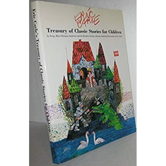 Pre-Owned Eric Carle's Treasury of Classic Stories for Children (Hardcover) 053108342X 9780531083420