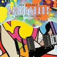 thumbnail image 1 of Eric Clapton - Eric Clapton's Crossroads Guitar Festival 2023 - Music & Performance - Vinyl, 1 of 1