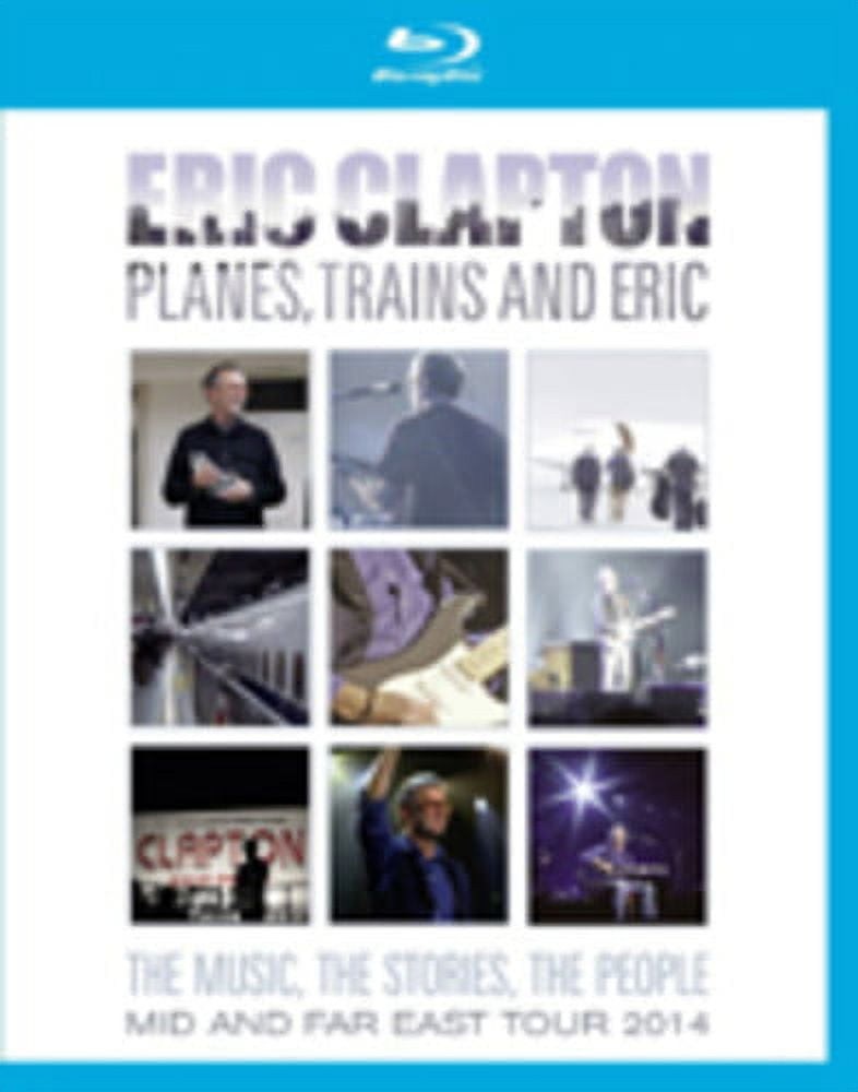 Eric Clapton Planes, Trains and Eric (Bluray) Eric Clapton Planes, Trains and Eric (Bluray)