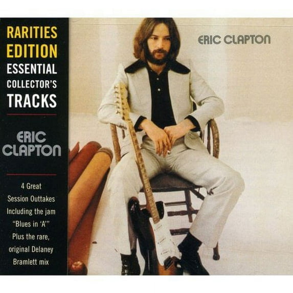 Eric Clapton: Rarities Edition