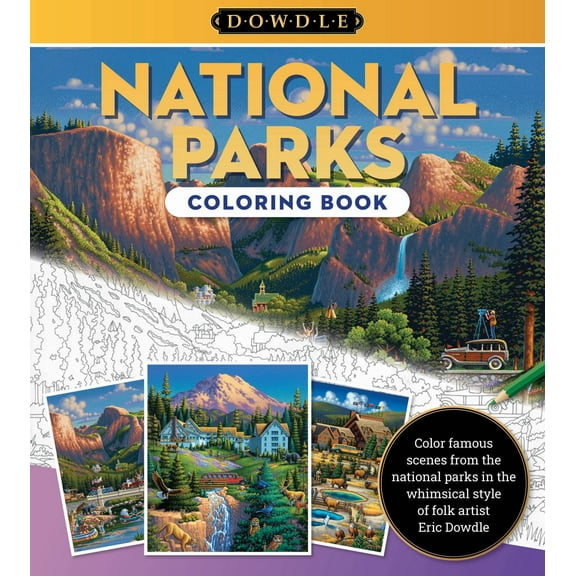 National Parks Coloring Book: Color Famous Scenes from the National Parks in the Whimsical Style of Folk Artist Eric Dowdle (Paperback)
