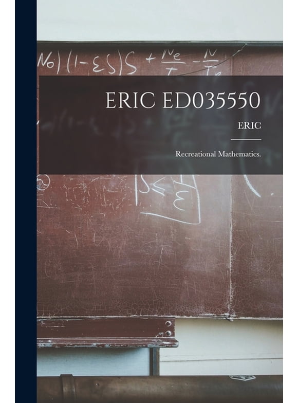 Eric Ed035550: Recreational Mathematics., (Paperback)