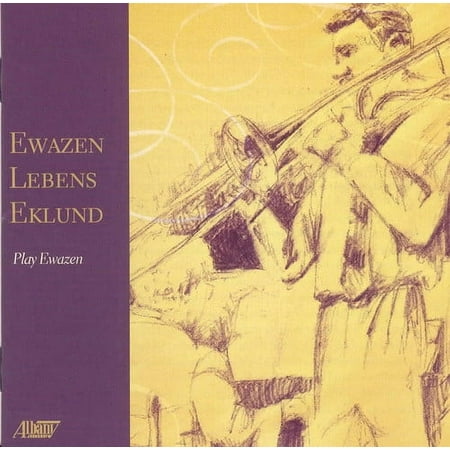 Eric Ewazen - Music for Brass Instruments - Music & Performance - CD
