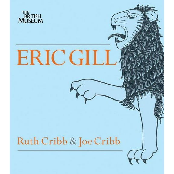 Eric Gill: Lust for Letter & Line (Paperback) by Ruth Cribb, Joe Cribb