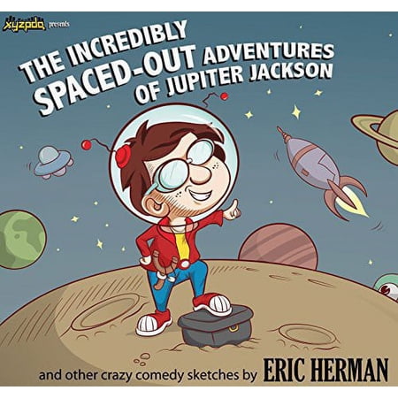 Eric Herman - Incredibly Spaced-Out Adventures Jupiter Jackson - Kids & Family - CD
