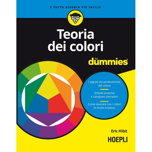 Eric Hibit,Alessandro Valli Teoria dei colori for dummies (Paperback)