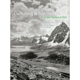 thumbnail image 1 of Eric Higgs,I.S. MacLaren,C. J. Taylor,Peter J. Murphy,Lisa M Culturing Wilderness i (Paperback), 1 of 1
