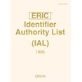 thumbnail image 1 of Eric Identifier Authority List (Ial) 1995, (Hardcover), 1 of 1