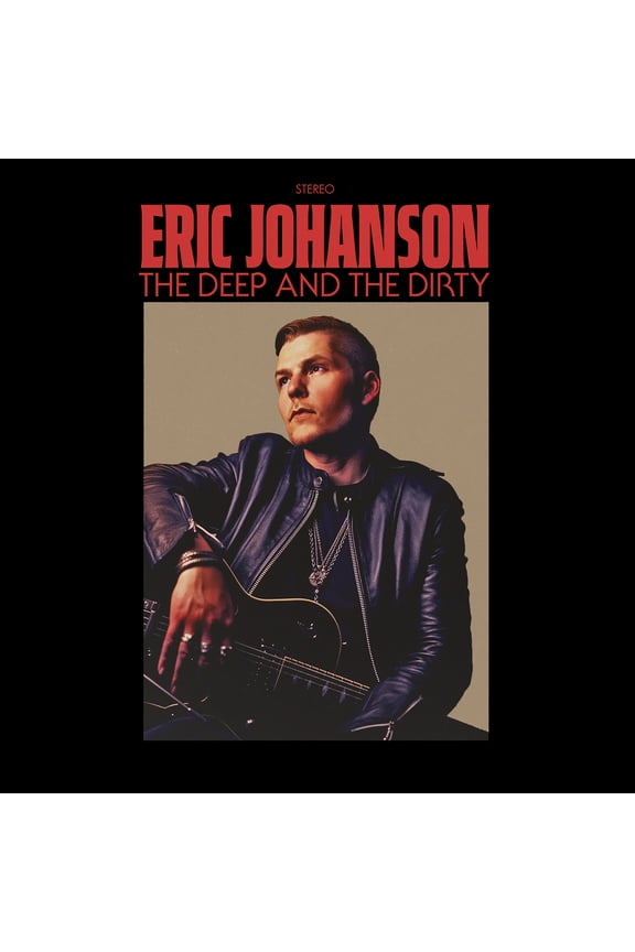 Eric Johanson - The Deep And The Dirty - Music & Performance - CD