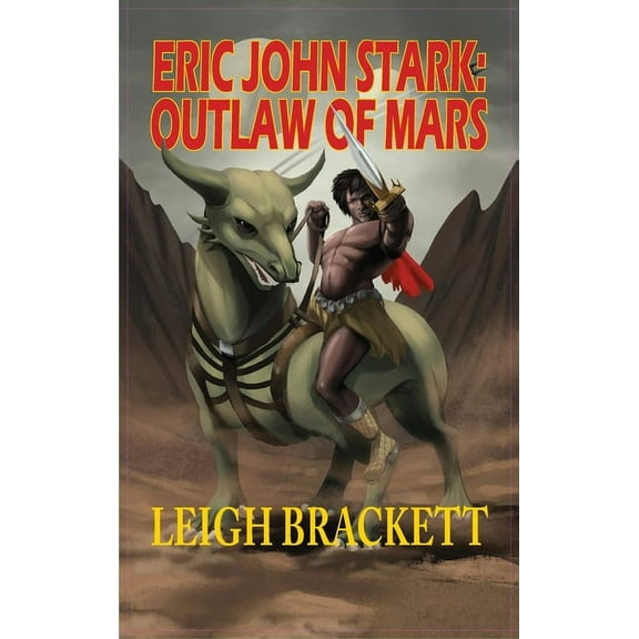 Eric John Stark: Outlaw of Mars, (Hardcover)