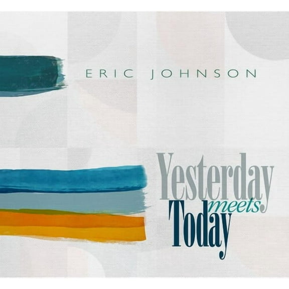 Eric Johnson - Yesterday Meets Today - Music & Performance - Cassette