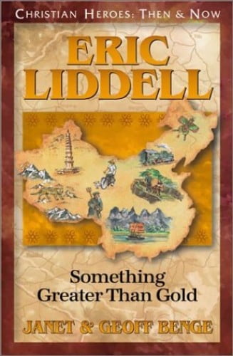 Pre-Owned Eric Liddell: Something Greater Than Gold (Christian Heroes: Then \u0026 Now S.) Paperback