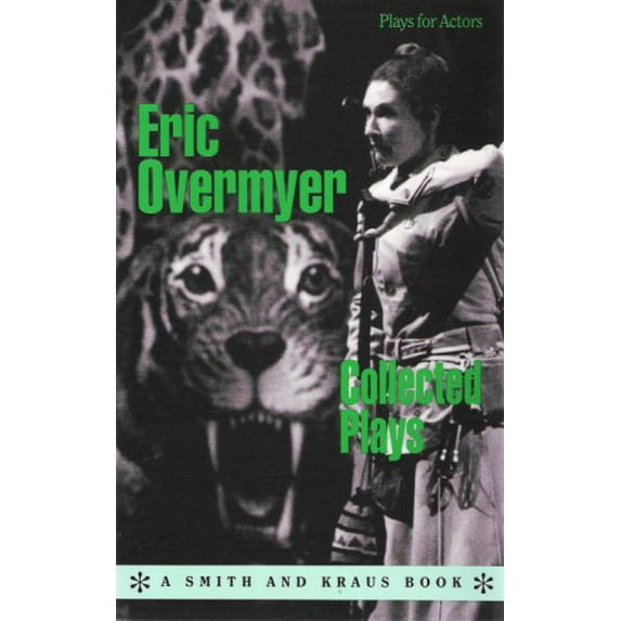 Pre-Owned Eric Overmyer : Collected Plays (Paperback) 9781880399330